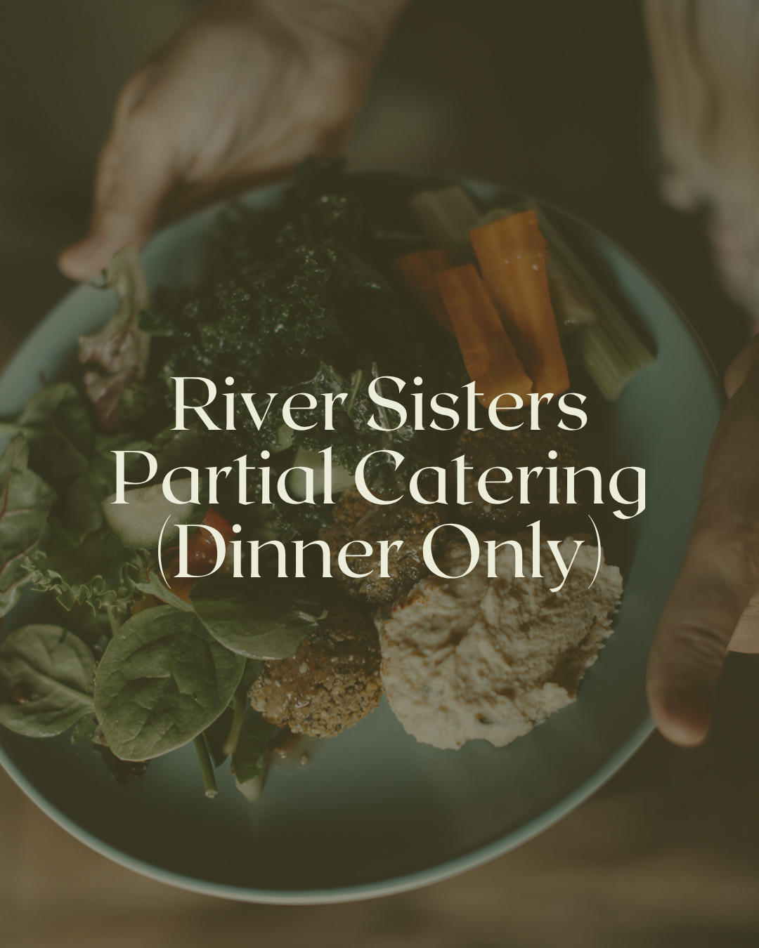 River Sisters Partial Catering (Dinner Only - Kids)
