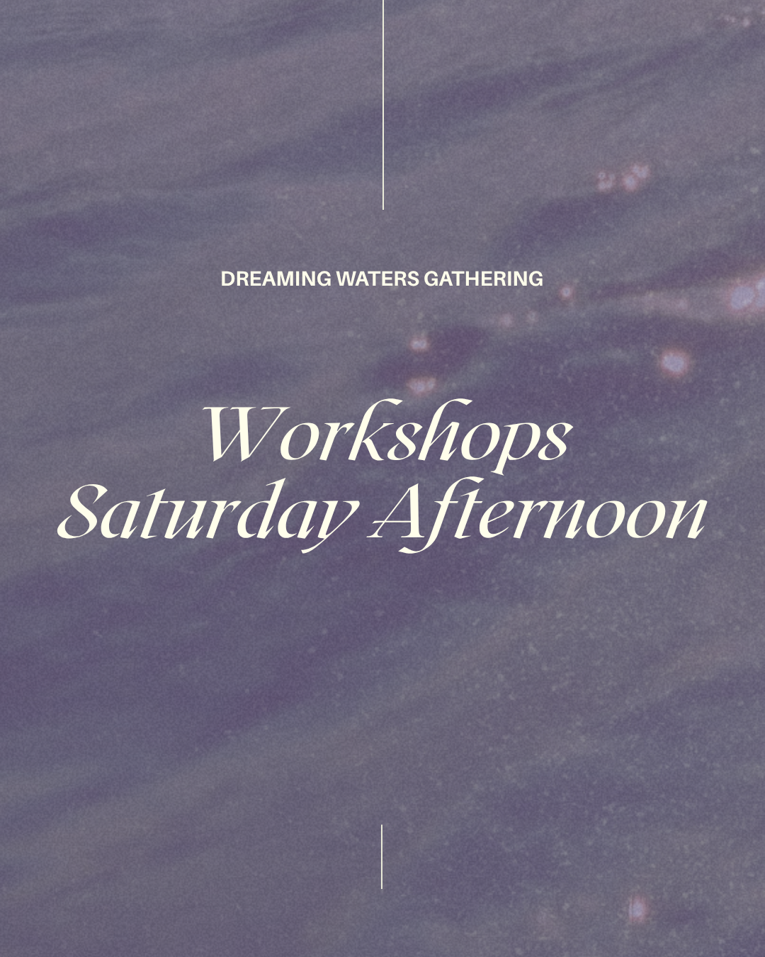 Workshop Saturday Afternoon