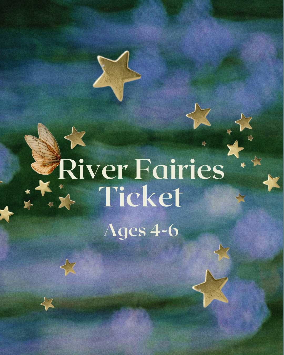River Fairies (Ages 4-6)