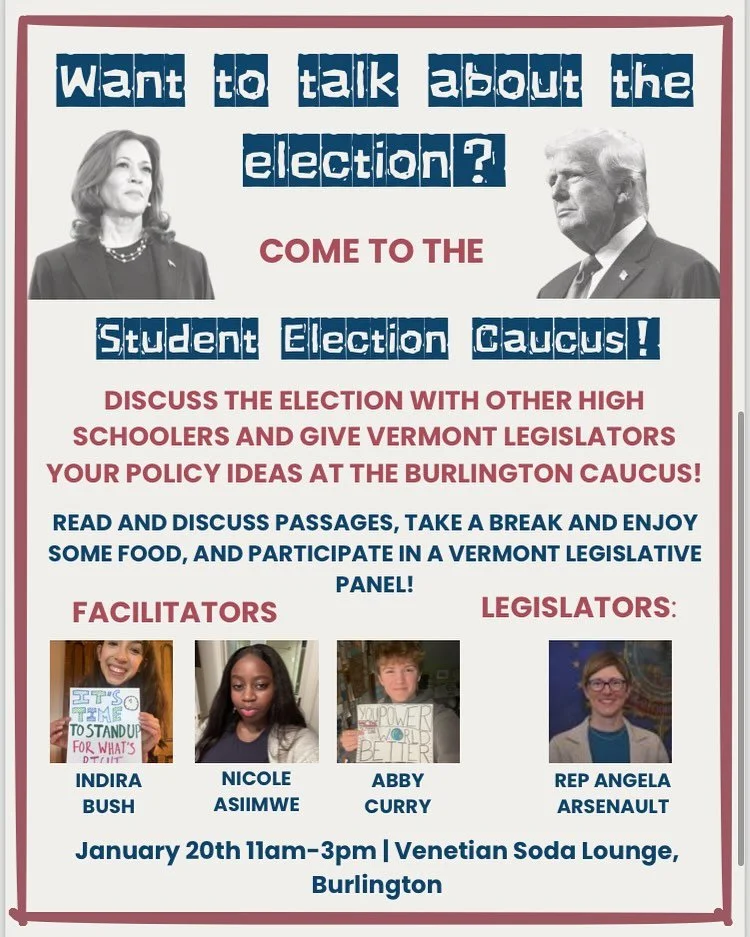 If you are a Vermont student passionate about politics and social justice, please join VSARN at our first caucus meeting! The purpose of these meetings is to give students a place to talk about the 2024 election results and things they can do to get 