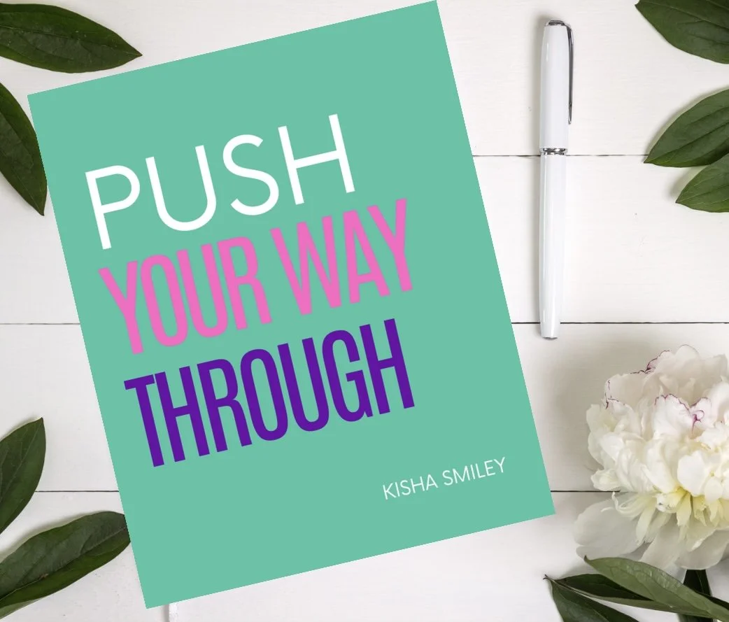 Push Your Way Through Journal