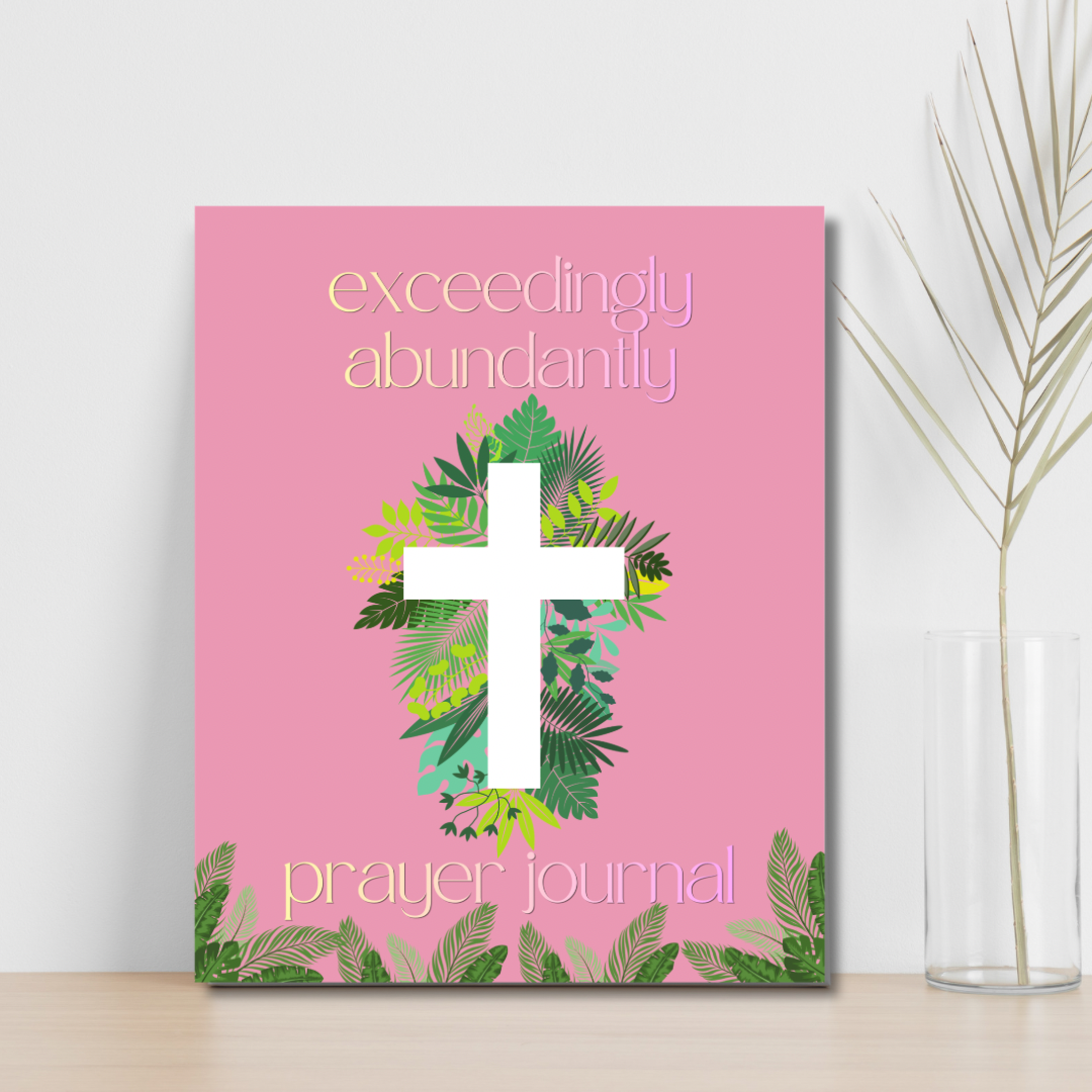 Exceedingly Abundantly Prayer Journal.png