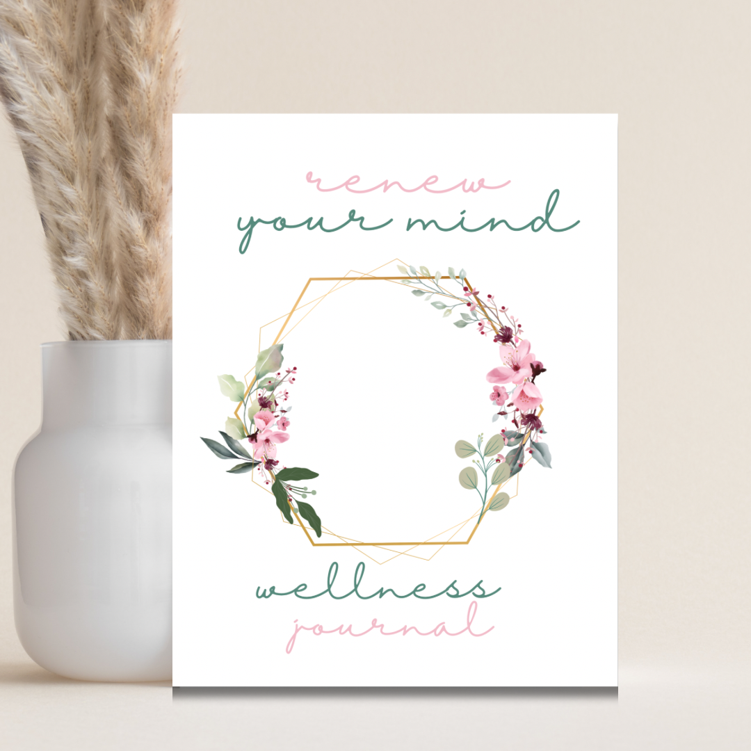 Renew Your Mind Wellness Journal