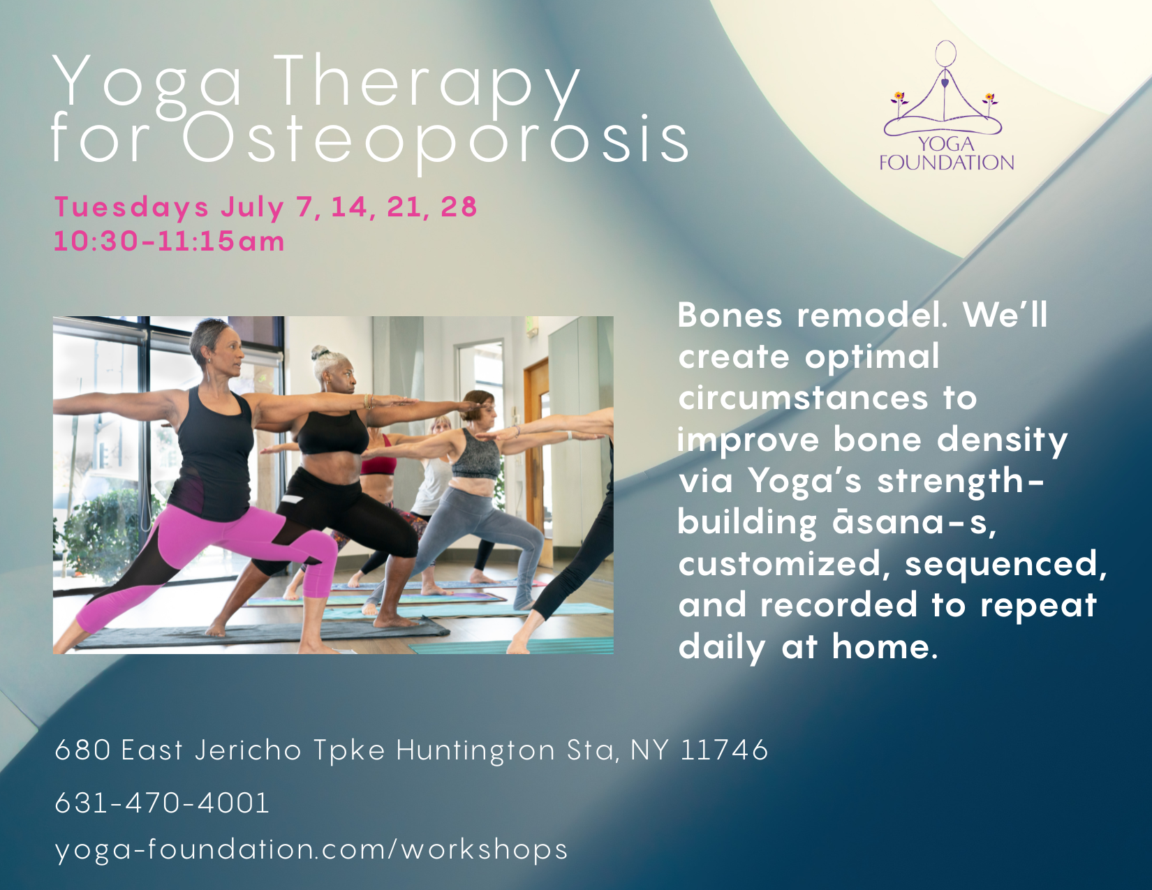 Yoga Therapy for Osteoporosis (a strength-building class)