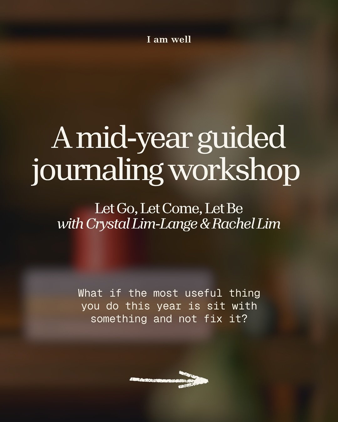 An intentional Mid-Year pause with @crystallimlange &amp; @ms_rach. 

What if the most useful thing you do this year is sit with something and not fix it? 

Let Go, Let Come, Let Be is a 2.5-hour mid-year journaling workshop for high-achievers who ma