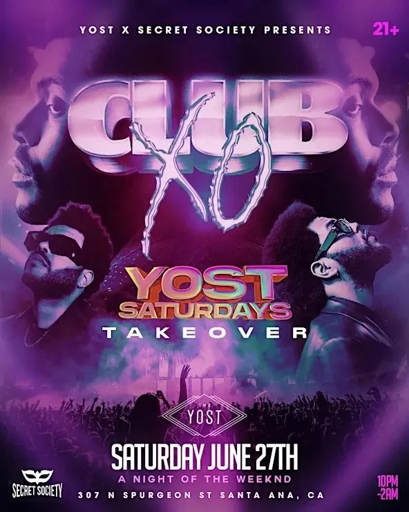 CLUB XO TAKEOVER YOST SATURDAYS 