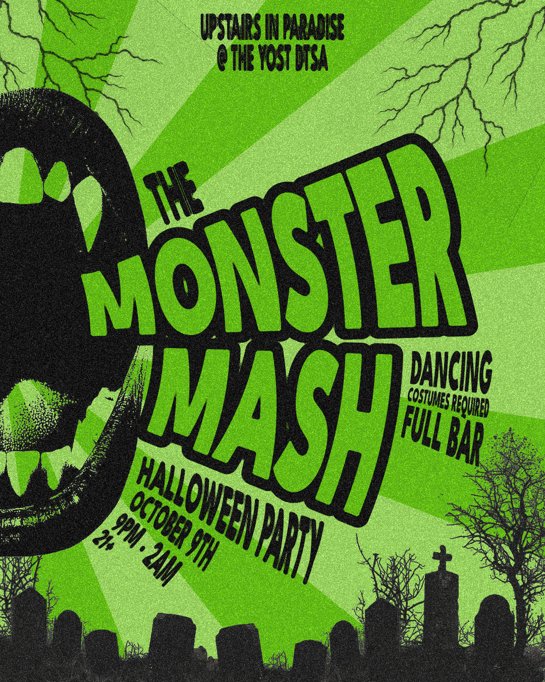 The Monster Mash (Inside Paradise Room)
