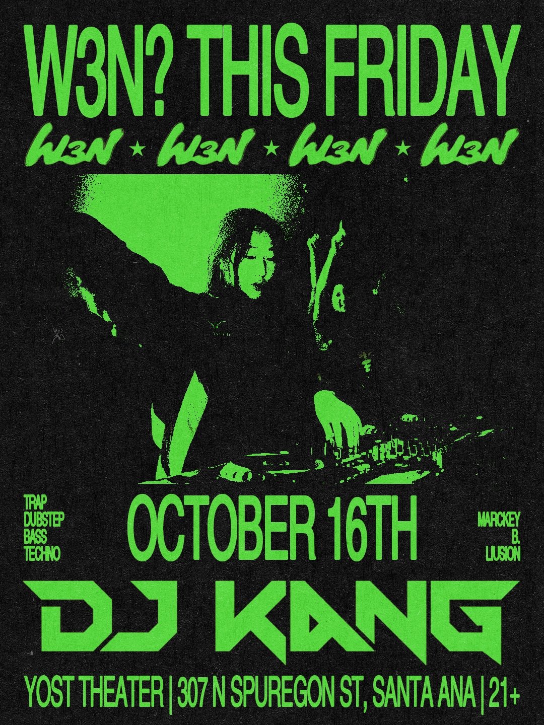 W3N Every Friday with Special guest “DJ KANG”