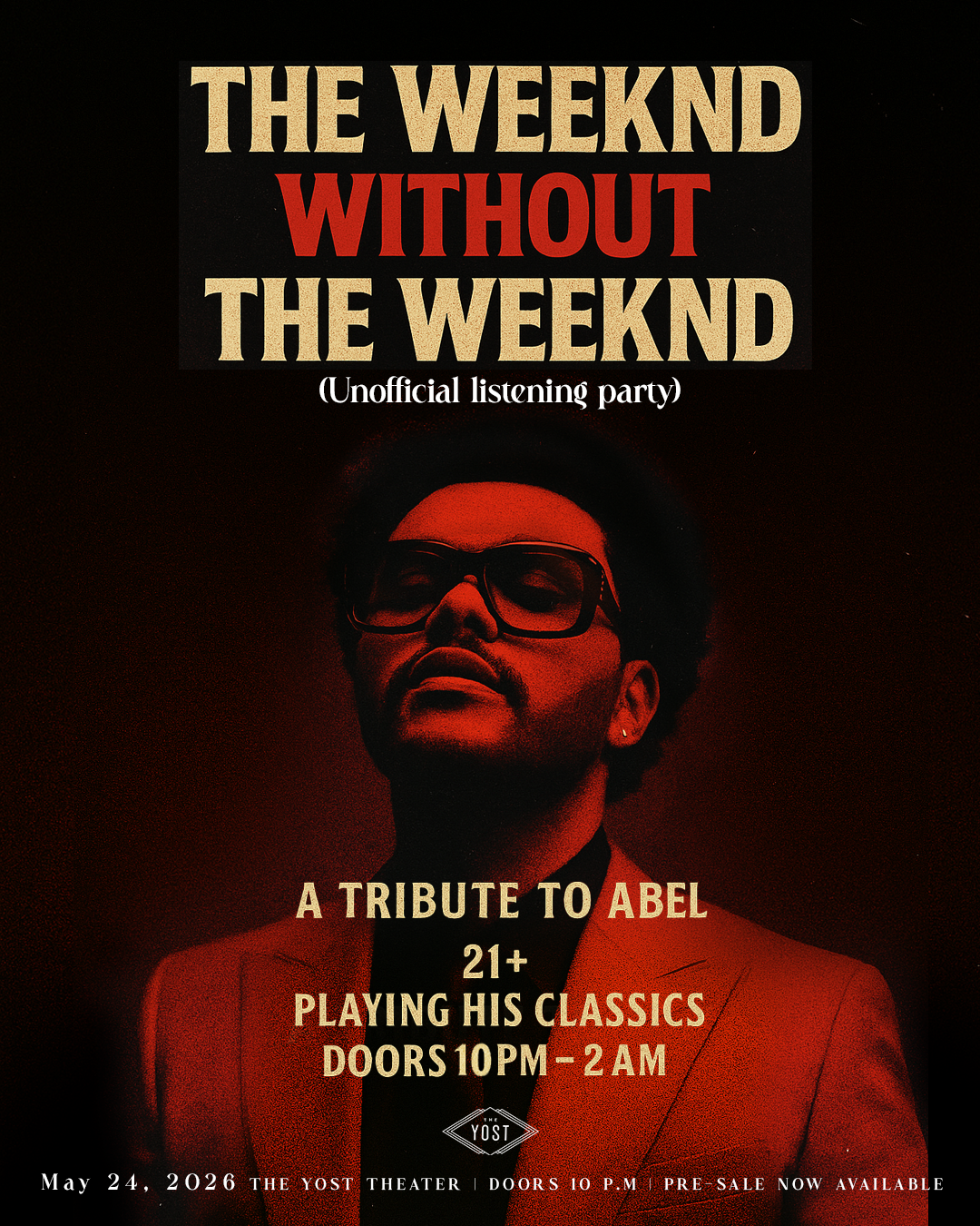 The Weeknd Tribute Party | May 24 | Santa Ana — Yost Night Club in ...