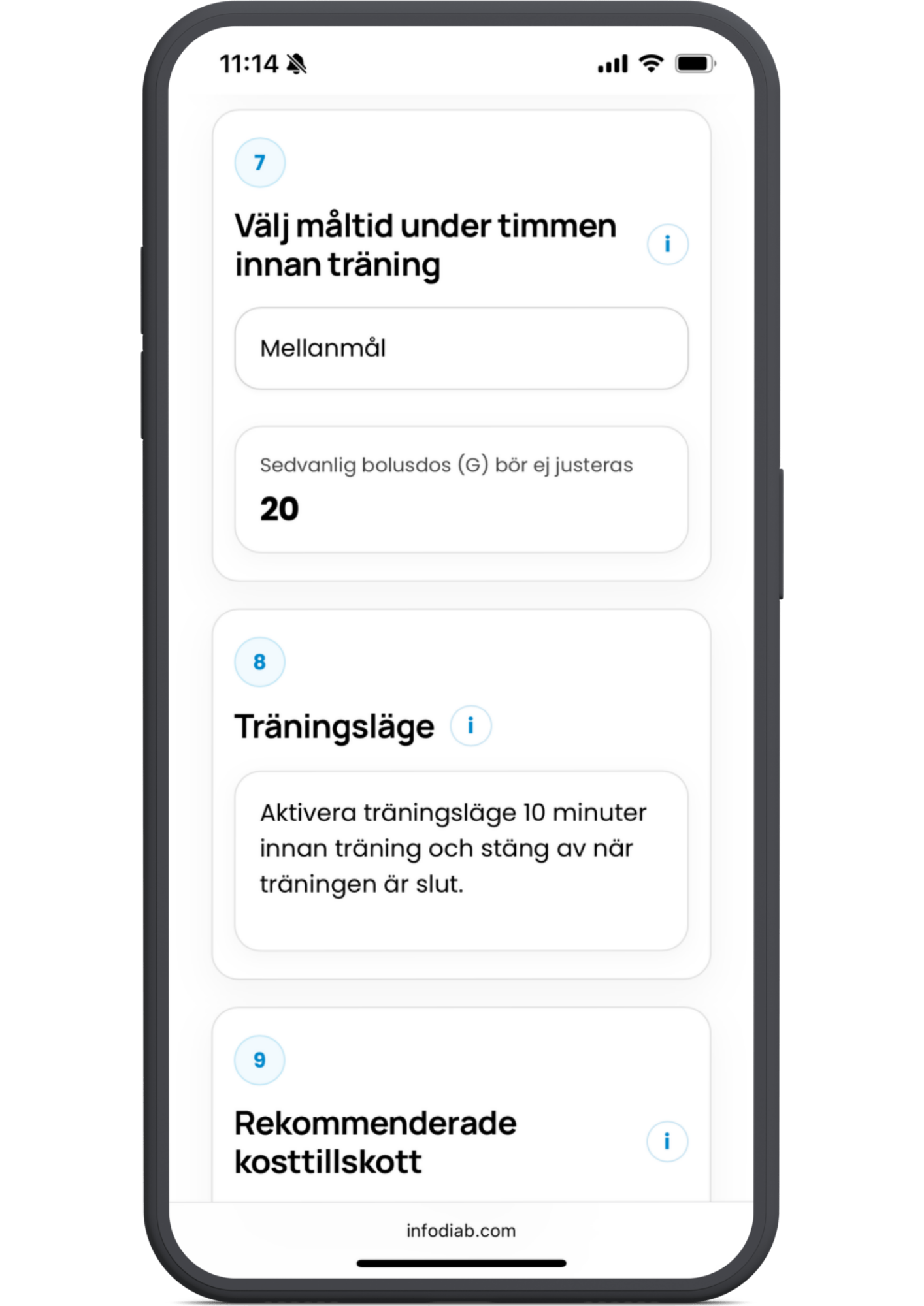 7. Välj måltid under timmen innan träning. Du får en justerad bolusdos för att stabilisera blodsocker under passet.