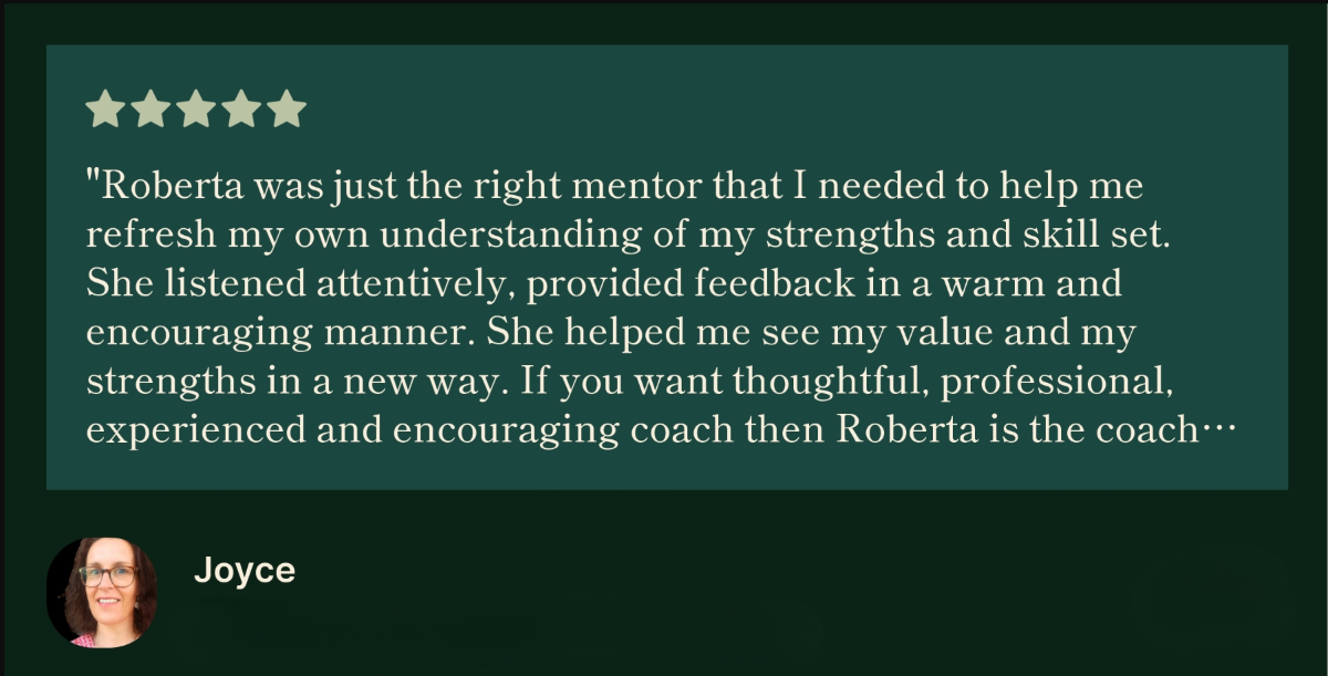 Five-star rating with a customer testimonial about coach Roberta, praising her attentive listening, positive feedback, and ability to help see value and strengths differently. The testimonial is from Joyce, whose photo appears below the review.