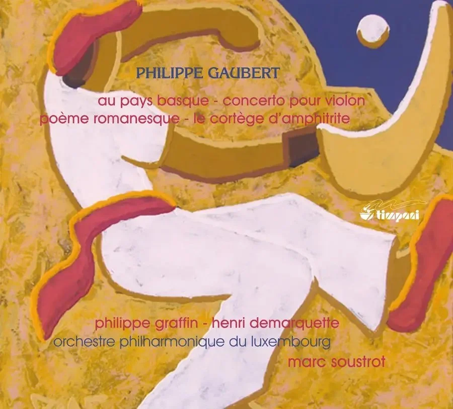 Philippe Gaubert, Violin Concerto, Philippe Graffin, Orchestre Symphonique du Luxembourg, Marc Soustrot