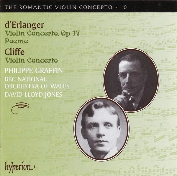 Cliffe , D'Erlanger, Philippe Graffin, BBC National Orchestra of Wales, David Lloyd-Jones