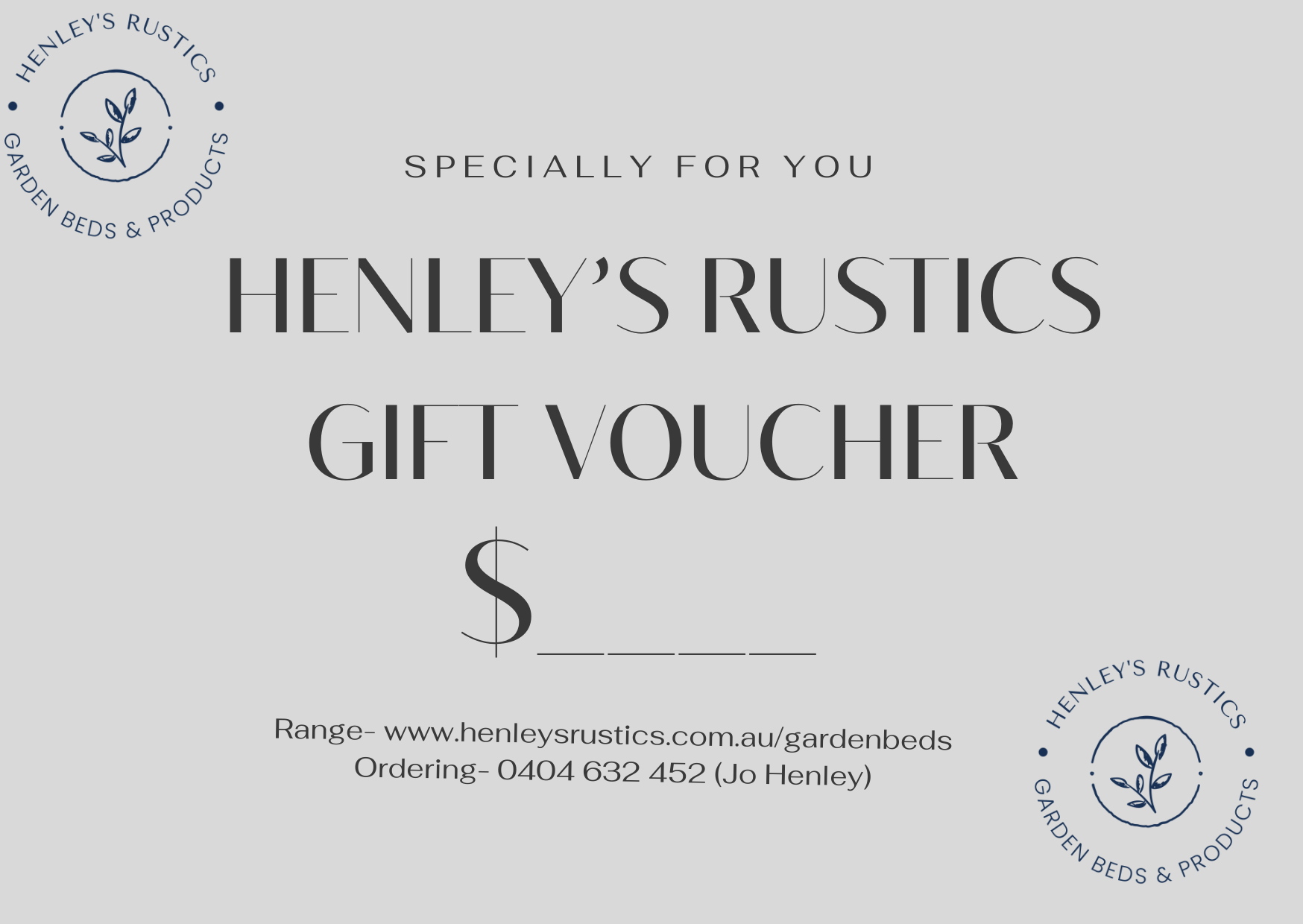 Henley's Rustics gift voucher with a light gray background, black text, and blue logo featuring a plant illustration and circular text around it.