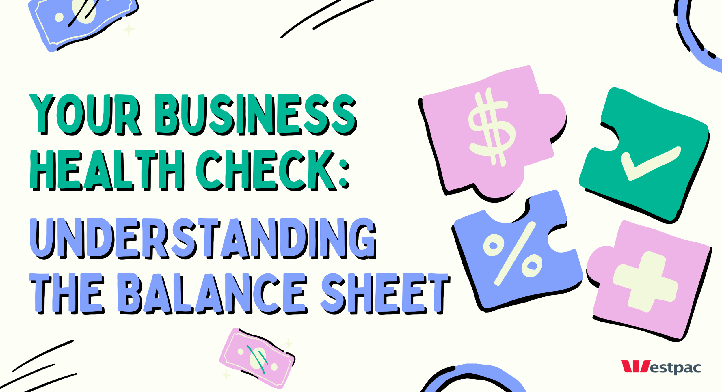 Your Business Health Check: Understanding the Balance Sheet