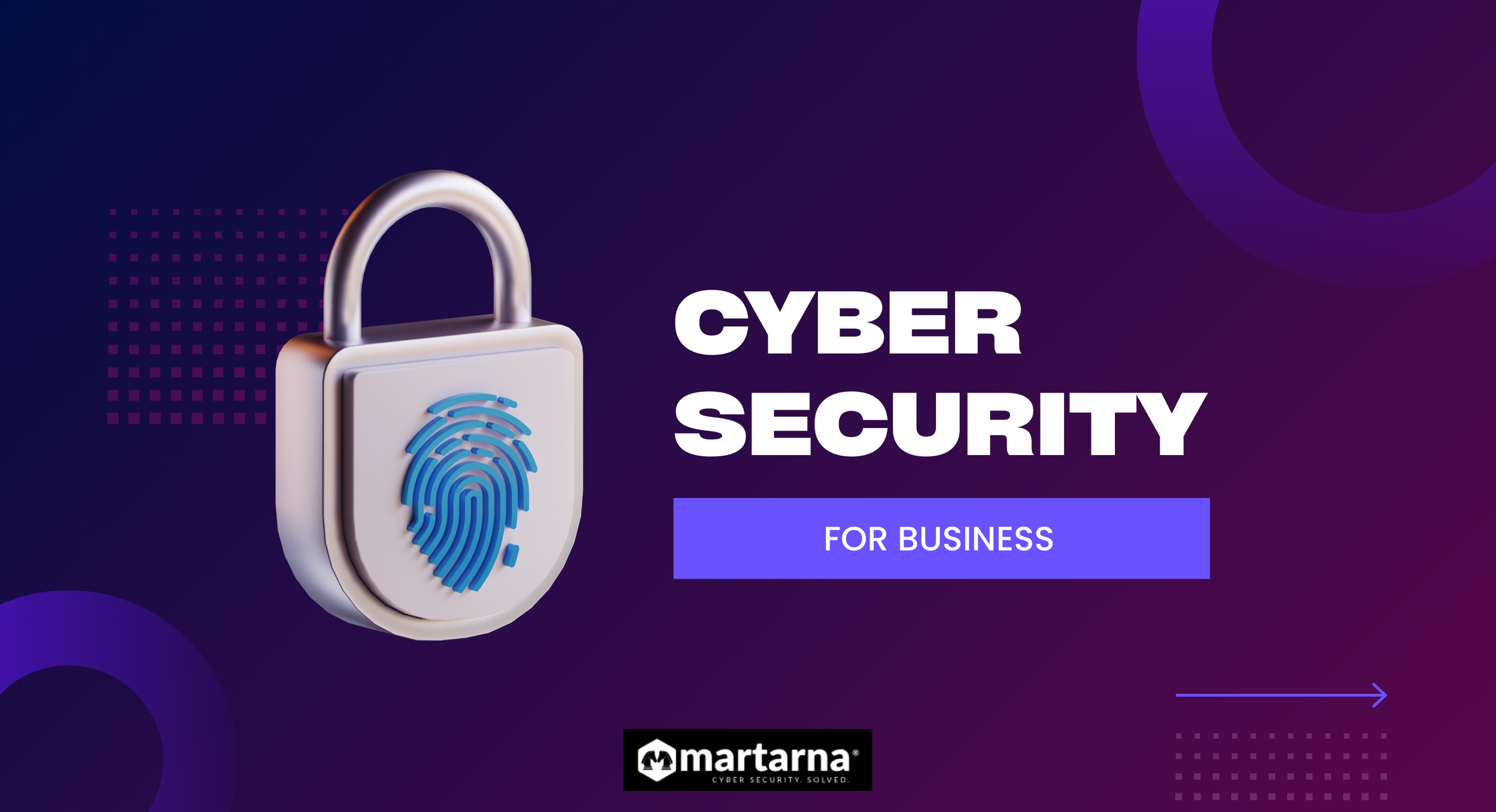 Cyber Security for Business