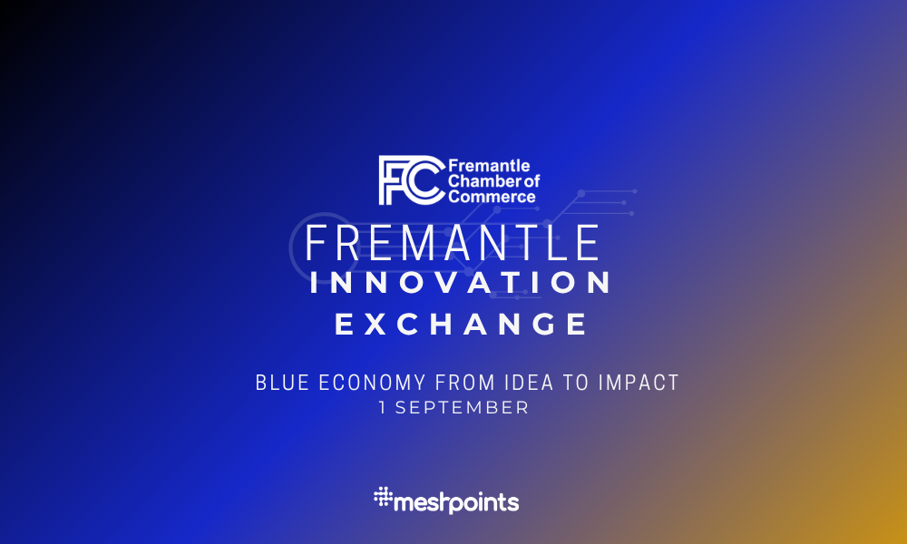 Fremantle Innovation Exchange: Blue Economy - From Idea to Impact