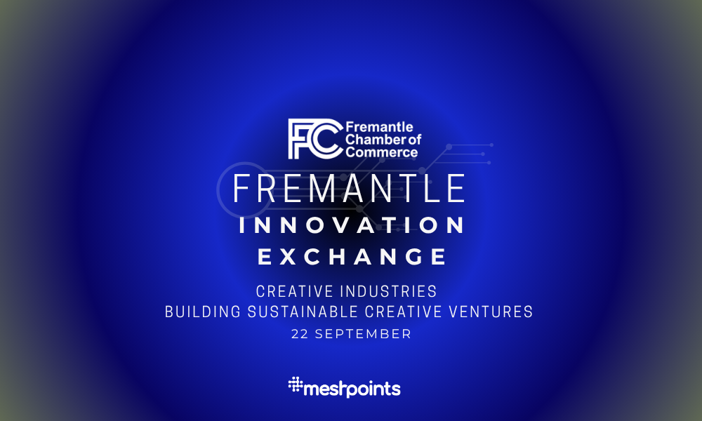 Fremantle Innovation Exchange: Creative Industries - Building Sustainable Creative Ventures