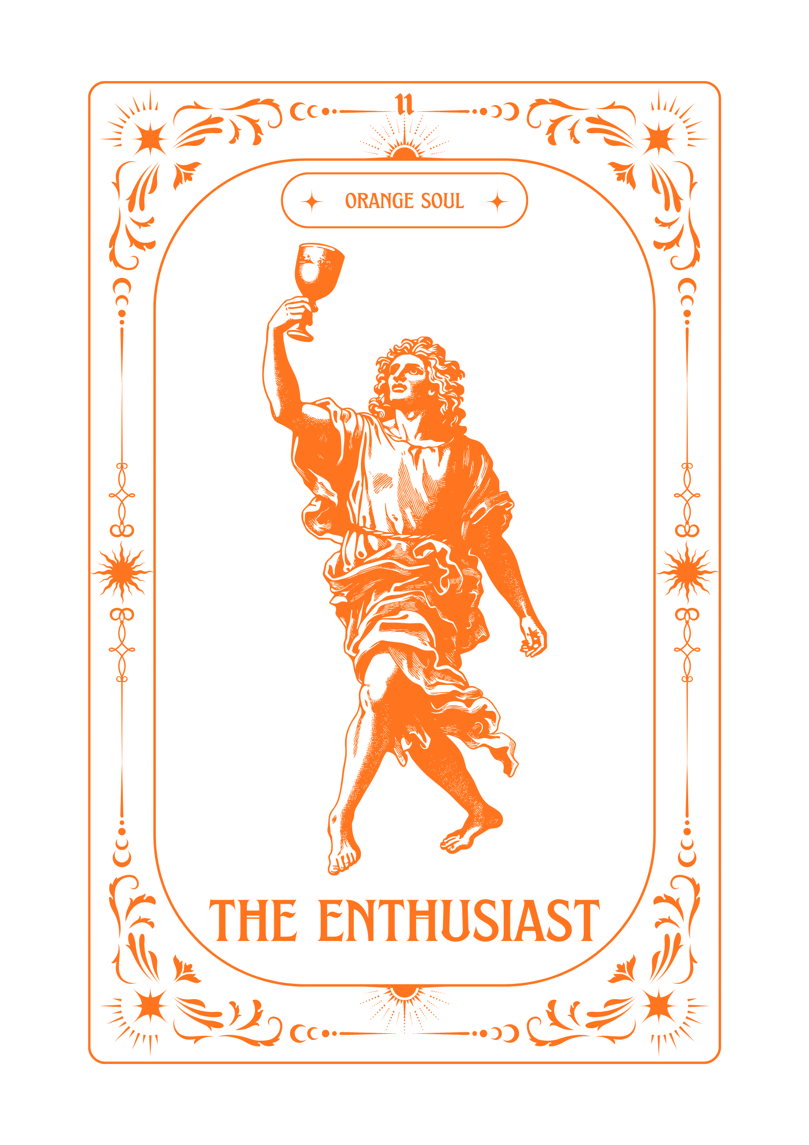 A tarot card titled 'The Enthusiast' with the subtitle 'Orange Soul.' It features an orange illustration of a man holding a chalice, surrounded by decorative elements and stars.