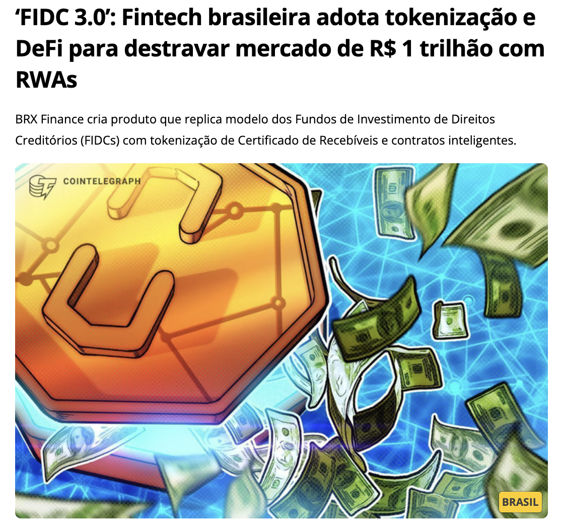 BRX Finance é destaque no Cointelegraph com o FIDC 3.0