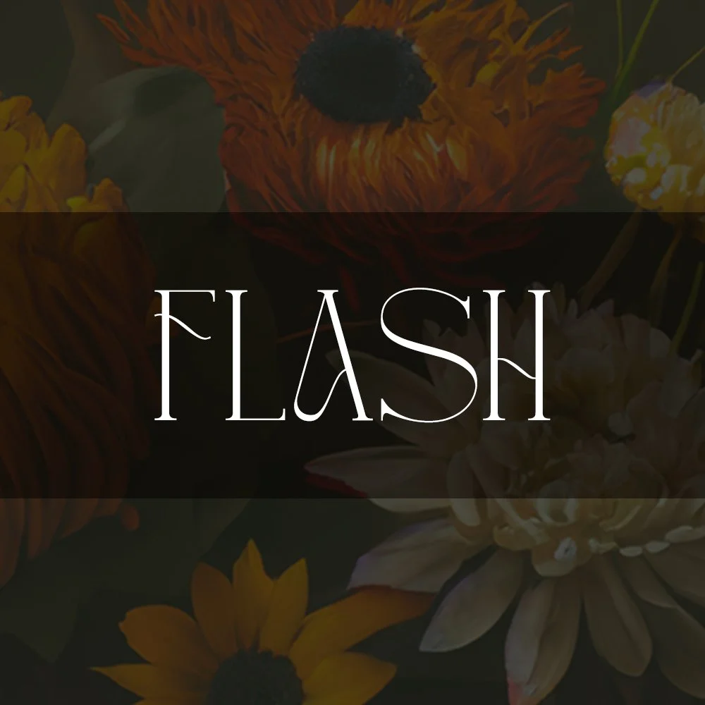 Overlay text that says "FLASH" with a background of assorted flowers including orange, yellow, and white blooms.