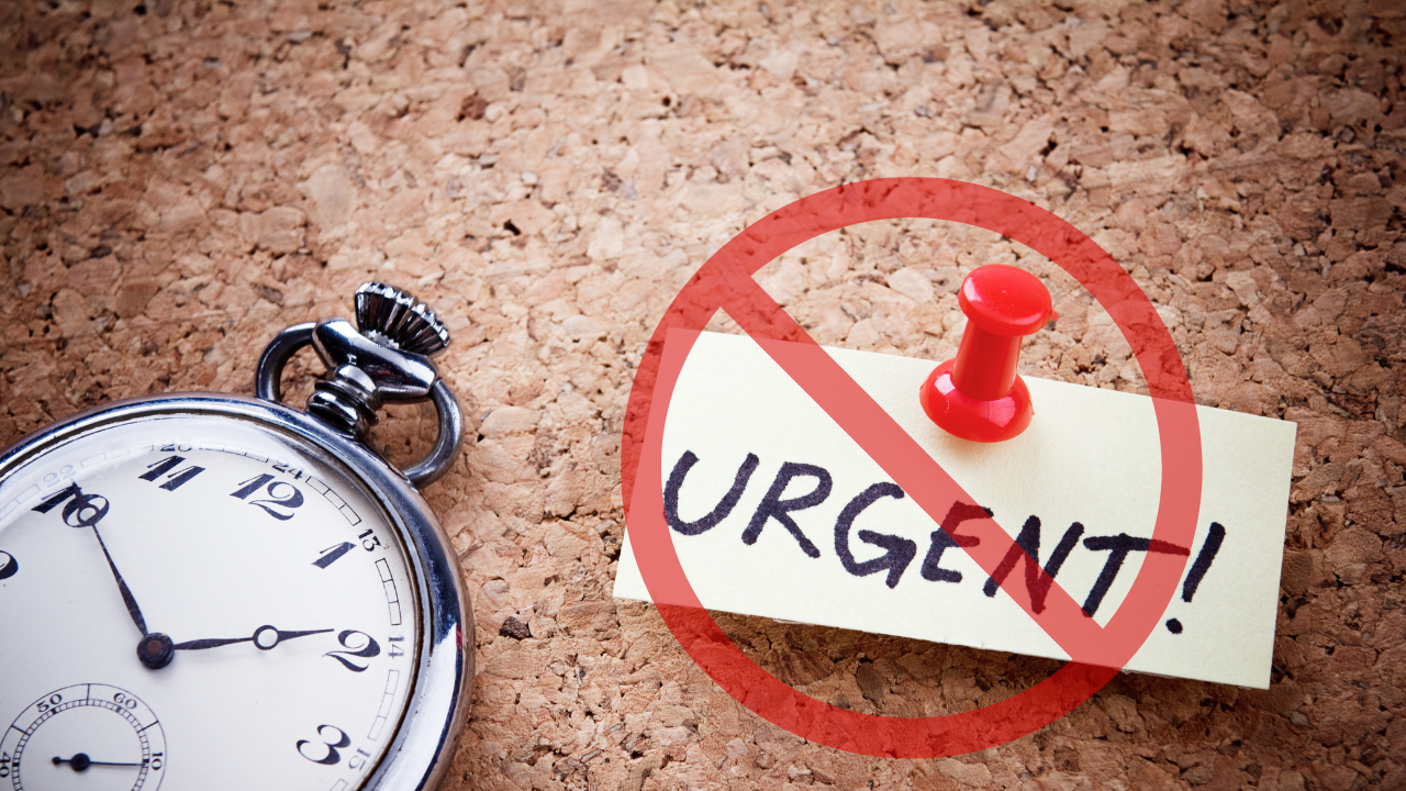 Not everything is urgent