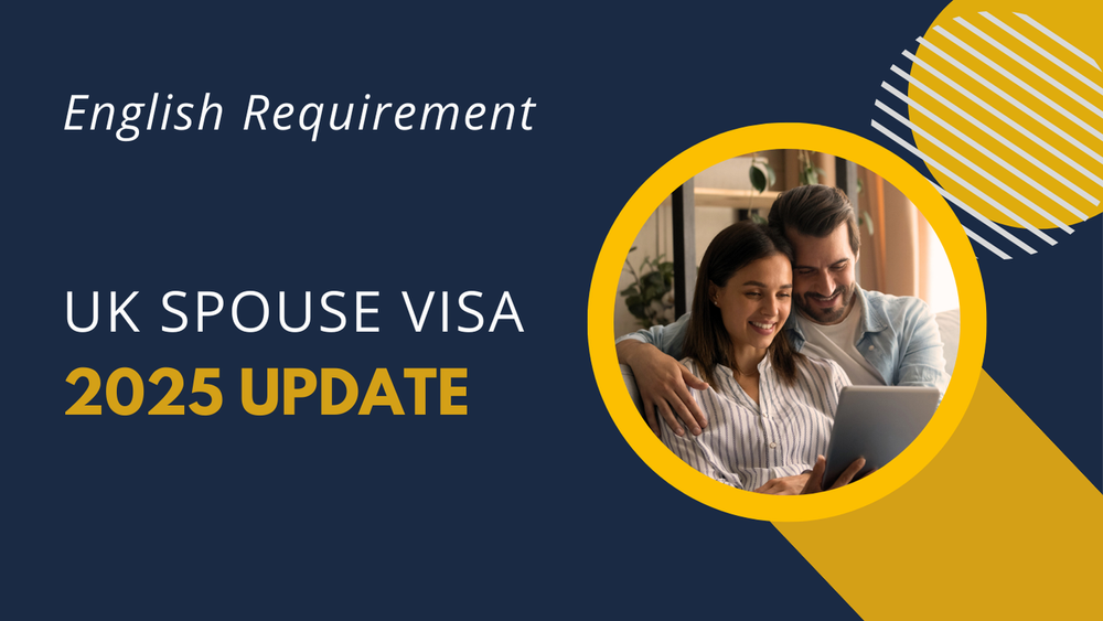 English Test Requirement for a UK Spouse Visa (2025 Update) — PROVISAS ...