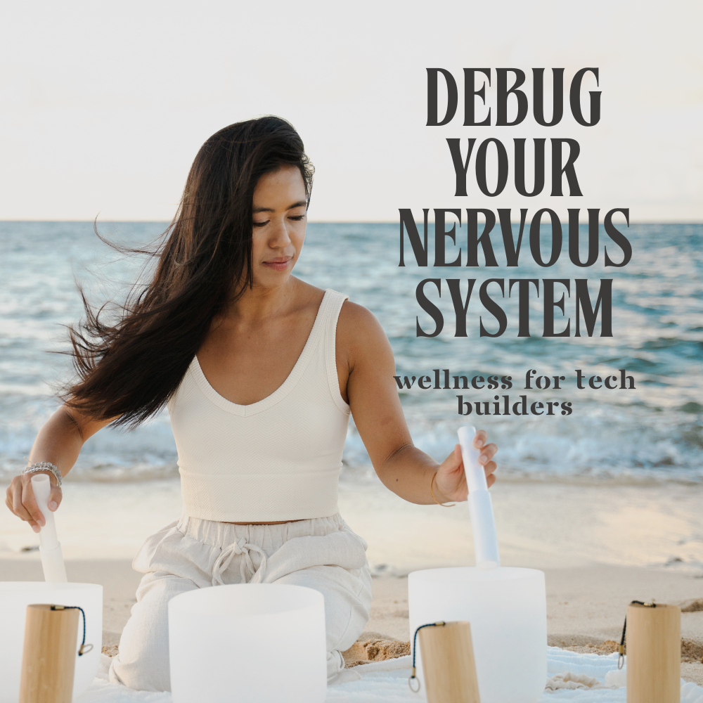 Debug Your Nervous System: Wellness for Tech Builders