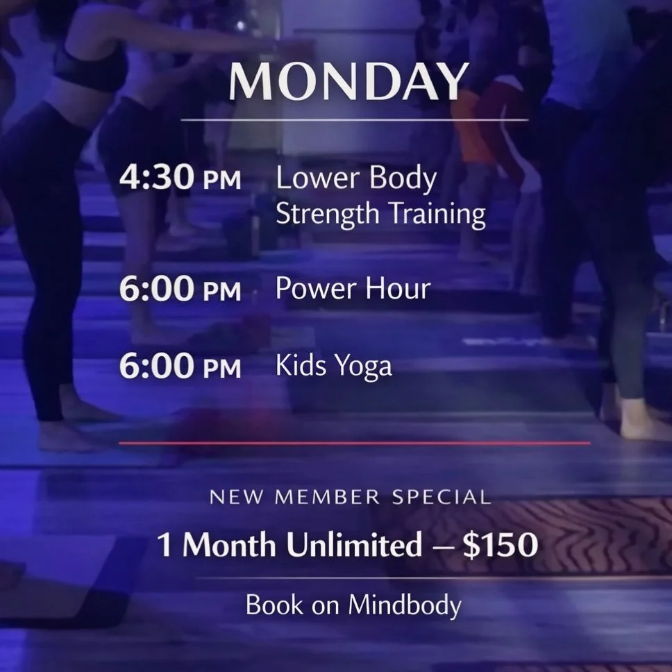 #Monday movement is calling 🔥

🕟 4:30 PM &mdash; Lower Body Strength Training
🕕 6:00 PM &mdash; Power Hour
🕕 6:00 PM &mdash; Kids Yoga

✨ New Member Special:
1 Month Unlimited &mdash; $150

📲 Book your spot on Mindbody

Strength. Power. Communit