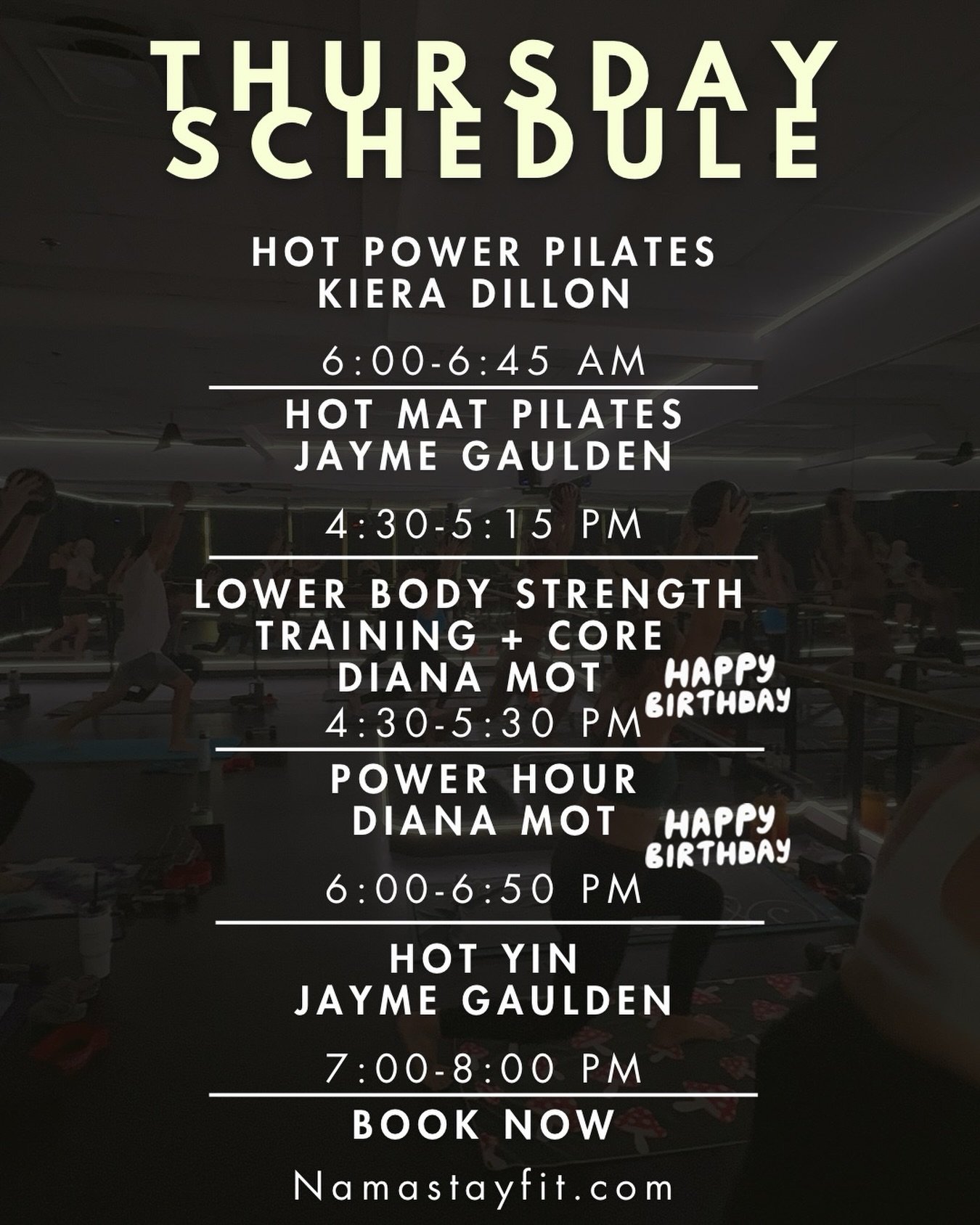 THURSDAY SCHEDULE ✨

6:00&ndash;6:45 AM &mdash; Hot Power Pilates with @thefitnesskie 
4:30&ndash;5:15 PM &mdash; Hot Mat Pilates with @fit_yogini 
4:30&ndash;5:30 PM &mdash; Lower Body Strength Training + Core with @_diana.elena09 🎉
6:00&ndash;6:50