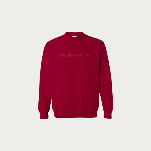 'a love that overflows' Embroidered Crewneck Sweatshirt
