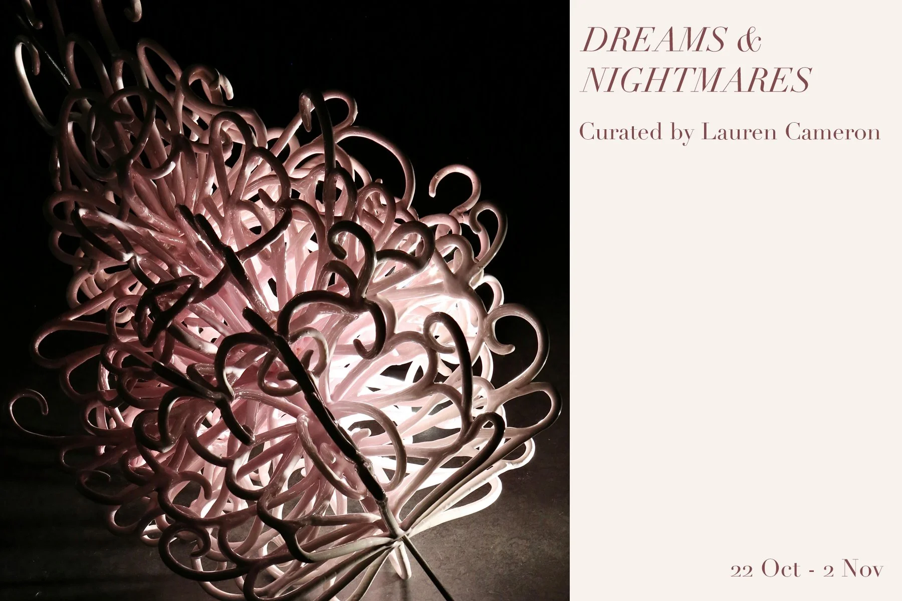 Dreams & Nightmares Curated by Lauren Cameron