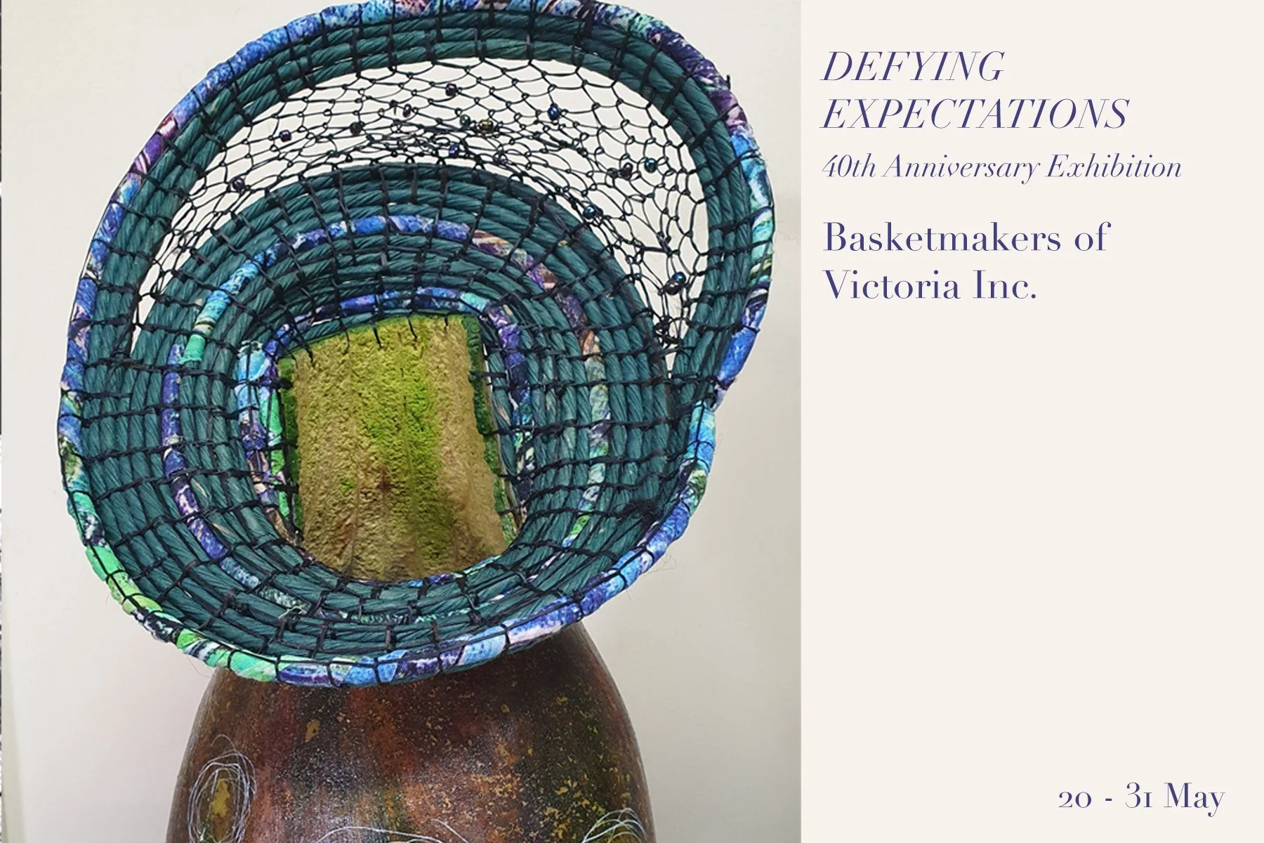 Defying Expectations  - Basketmakers of Victoria Inc.