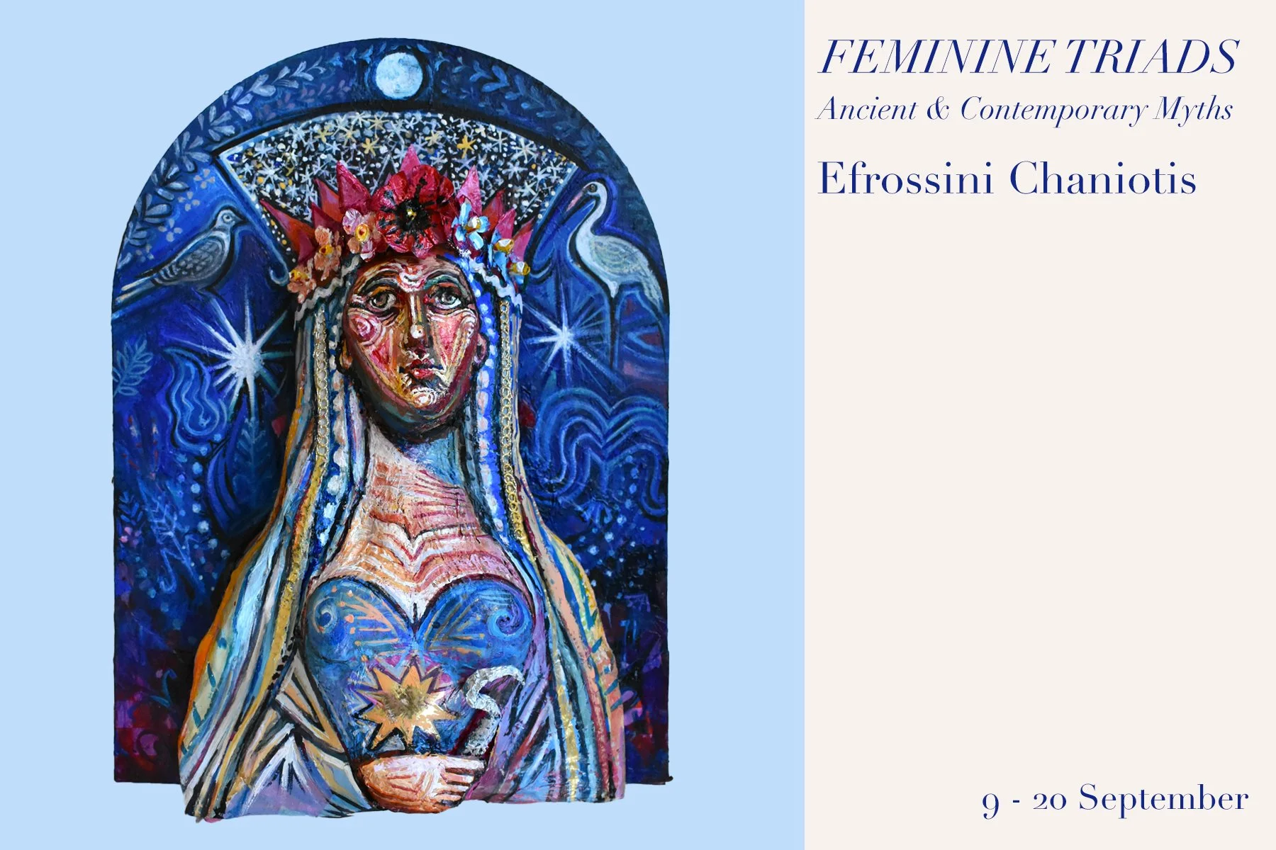 Feminine Triads: Ancient &amp; Contemporary Myths by Efrossini Chaniotis