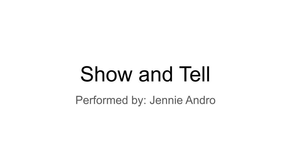 Show and Tell - Jennie Andro.jpeg