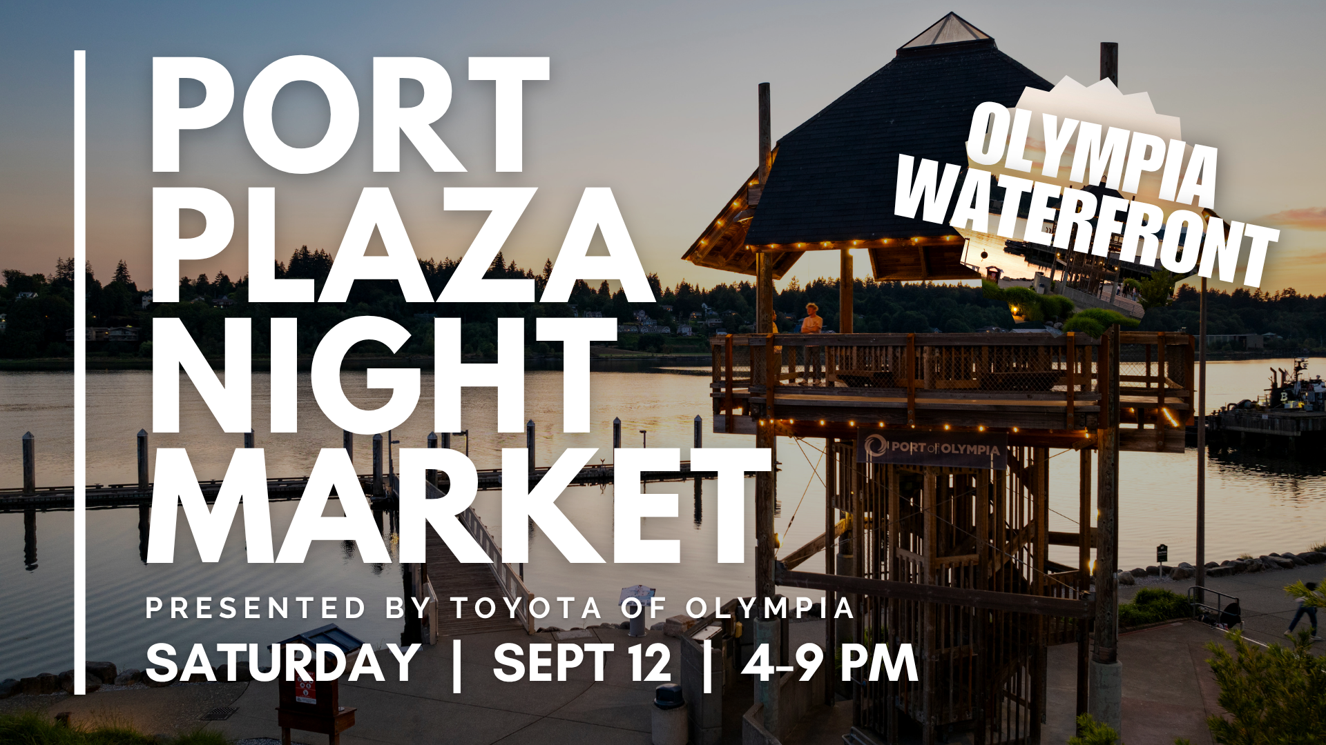 Port Plaza Night Market Presented by Toyota of Olympia!
