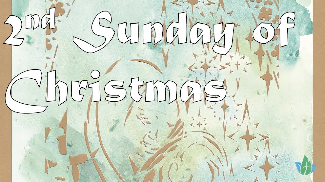 2nd Sunday after Christmas - Epiphany Sunday