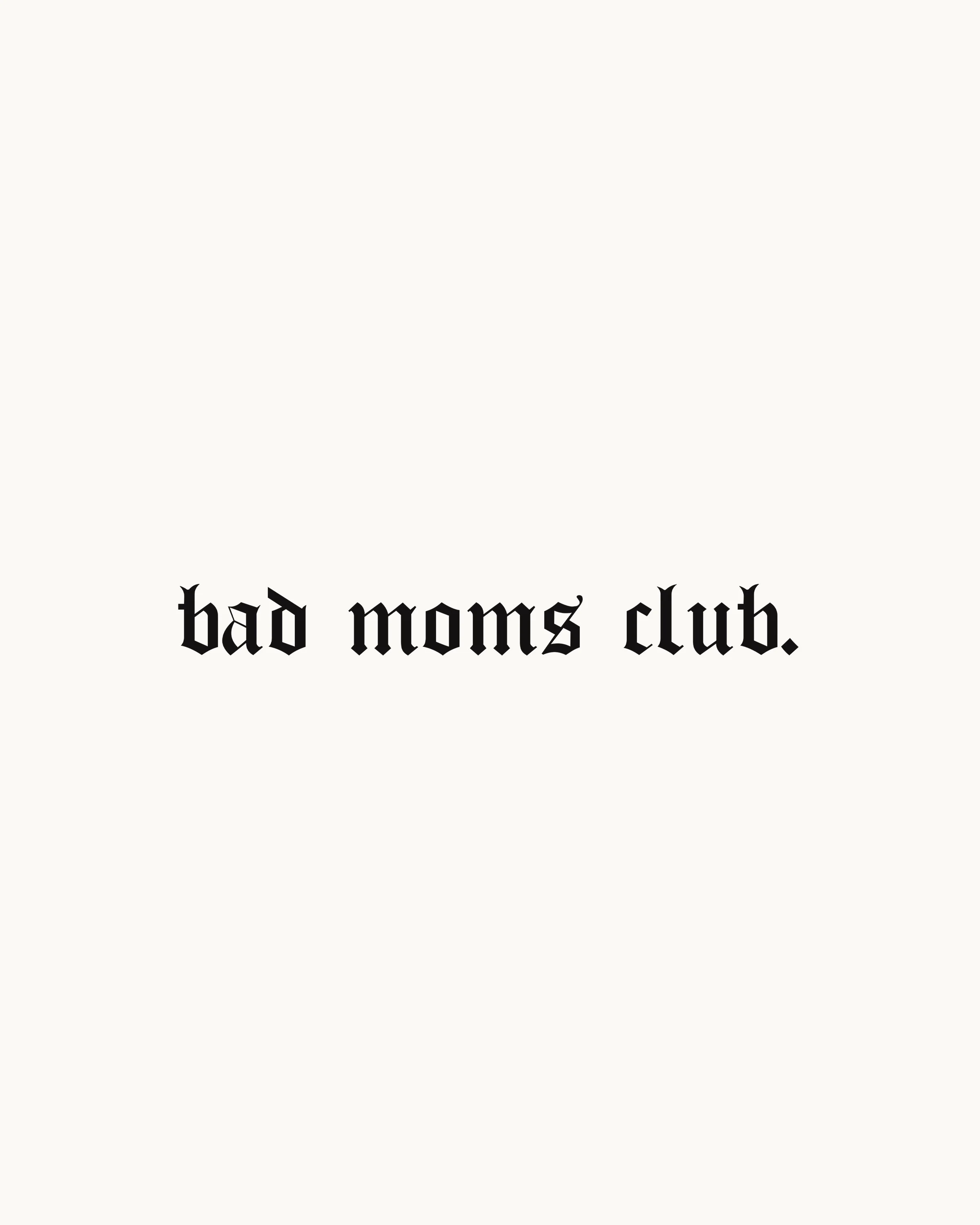 Bad moms club sweatshirt