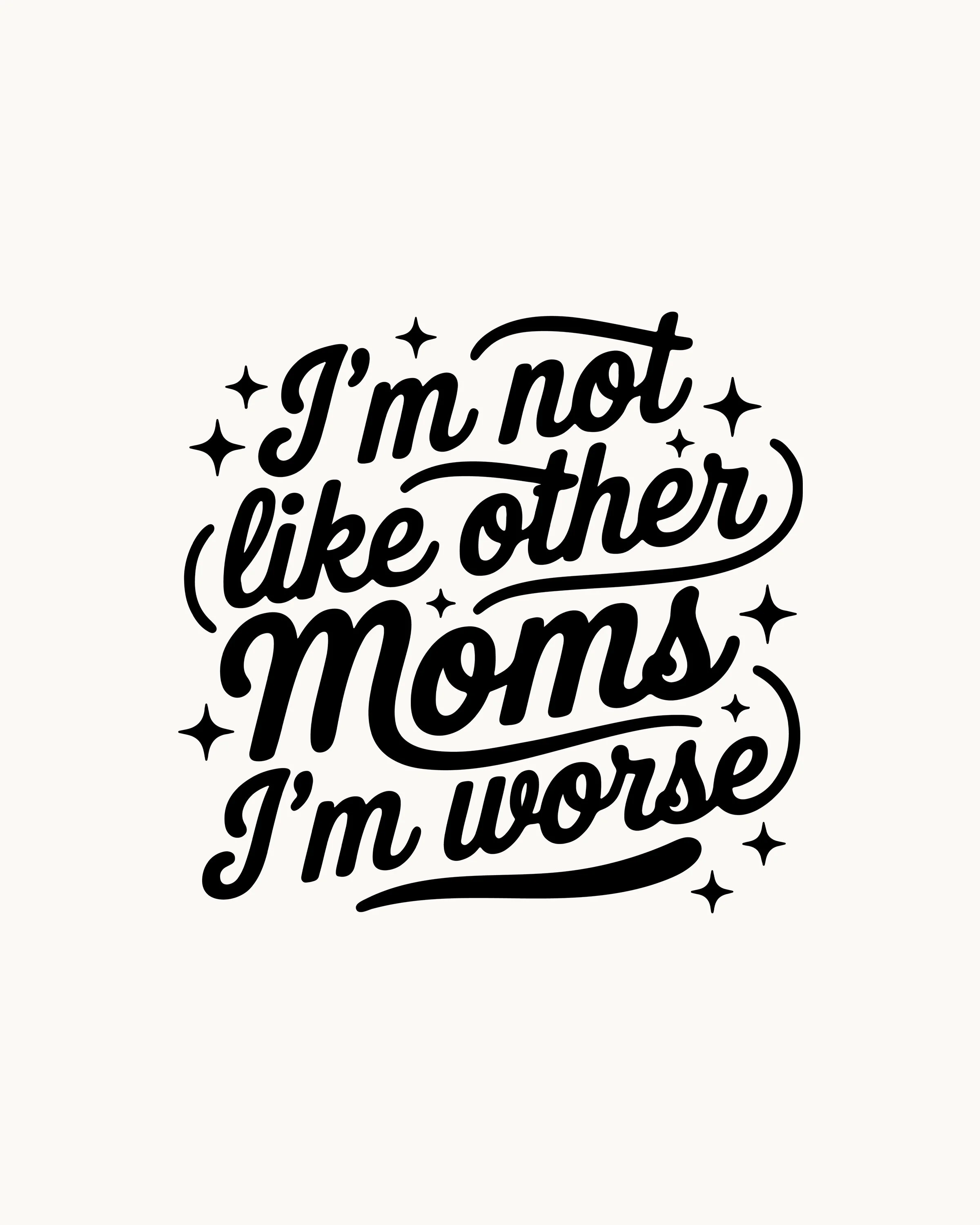Not like other moms t-shirt