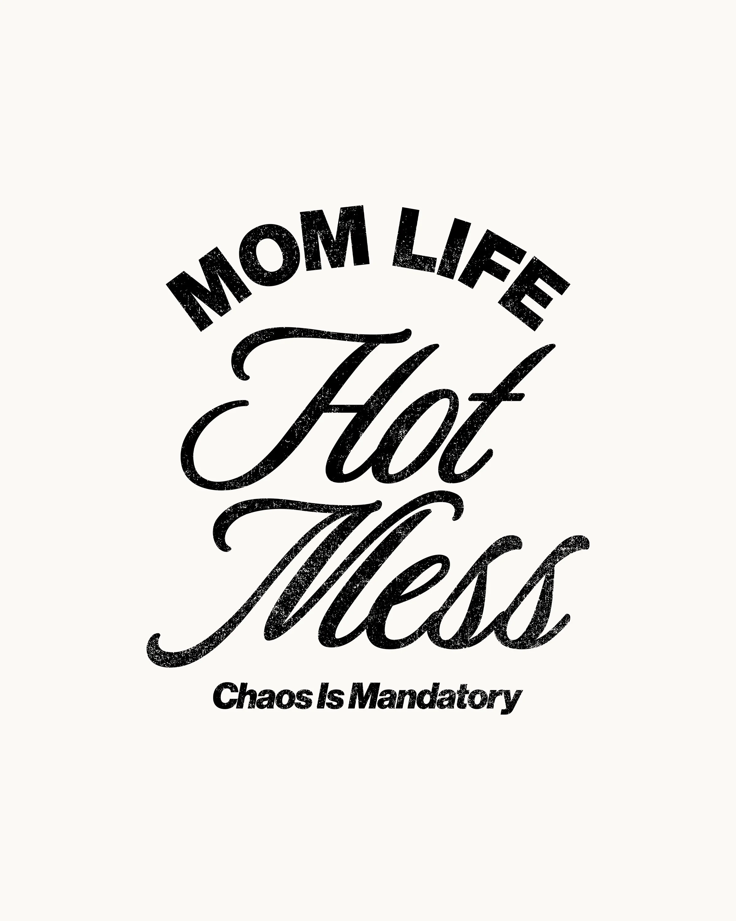 Hot mess mom t-shirt
