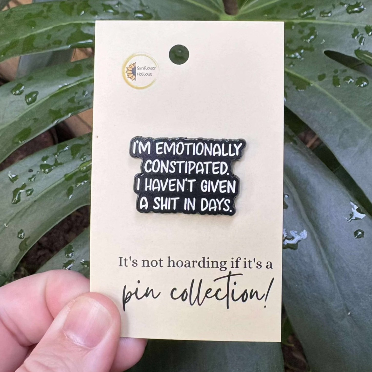 Emotionally Constipated Pin