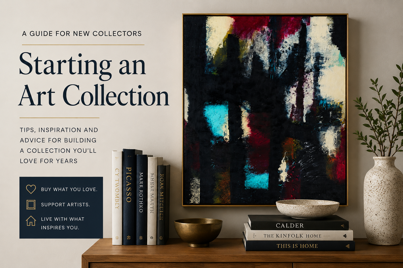 Starting an Art Collection: A Guide for New Collectors
