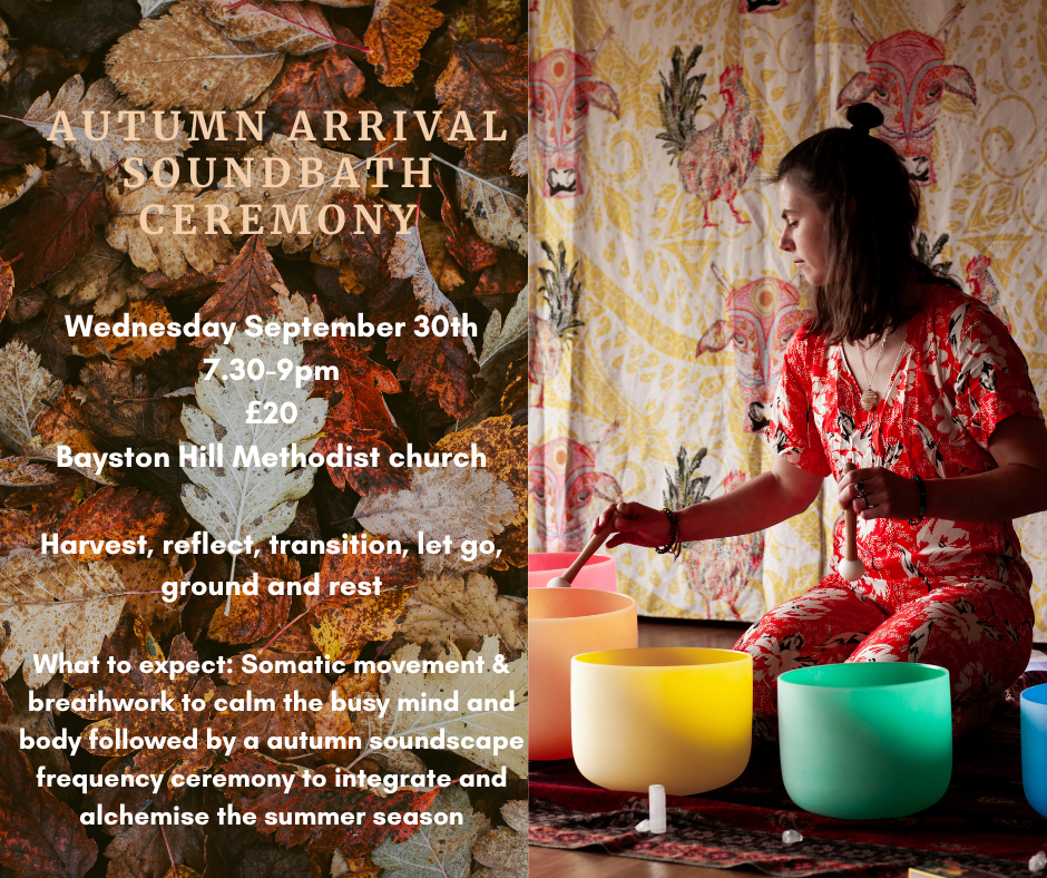 Autumn Arrival: Somatic grounding and Soundbath ceremony