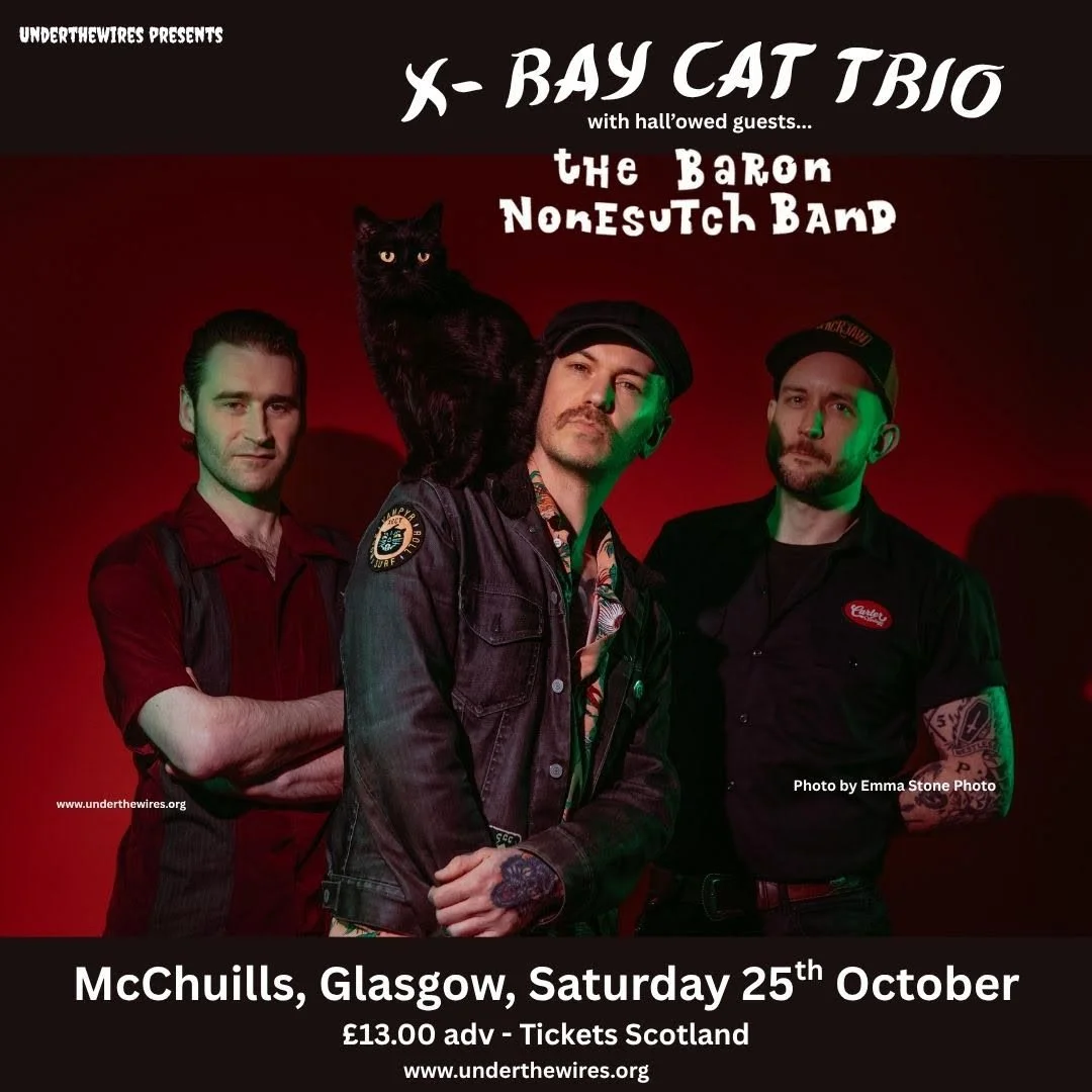 UnderTheWire Presents: X-Ray Cat Trio