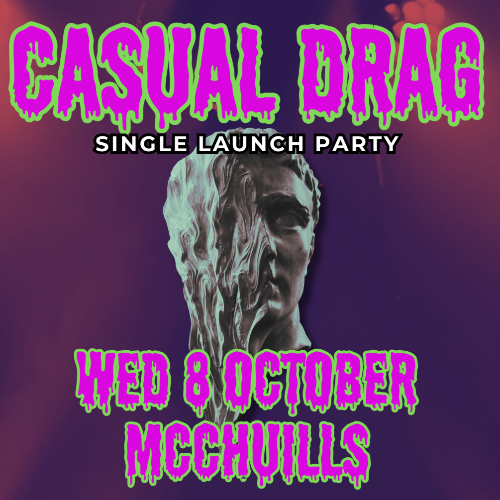 Casual Drag: Single Launch