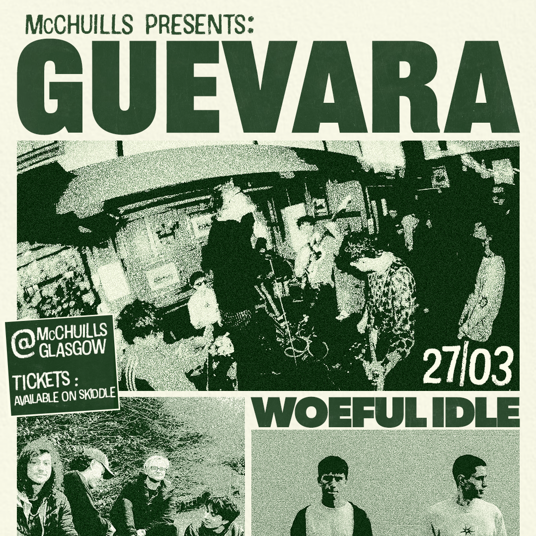 McChuills Presents | Guevara, Vertige, Woeful Idle