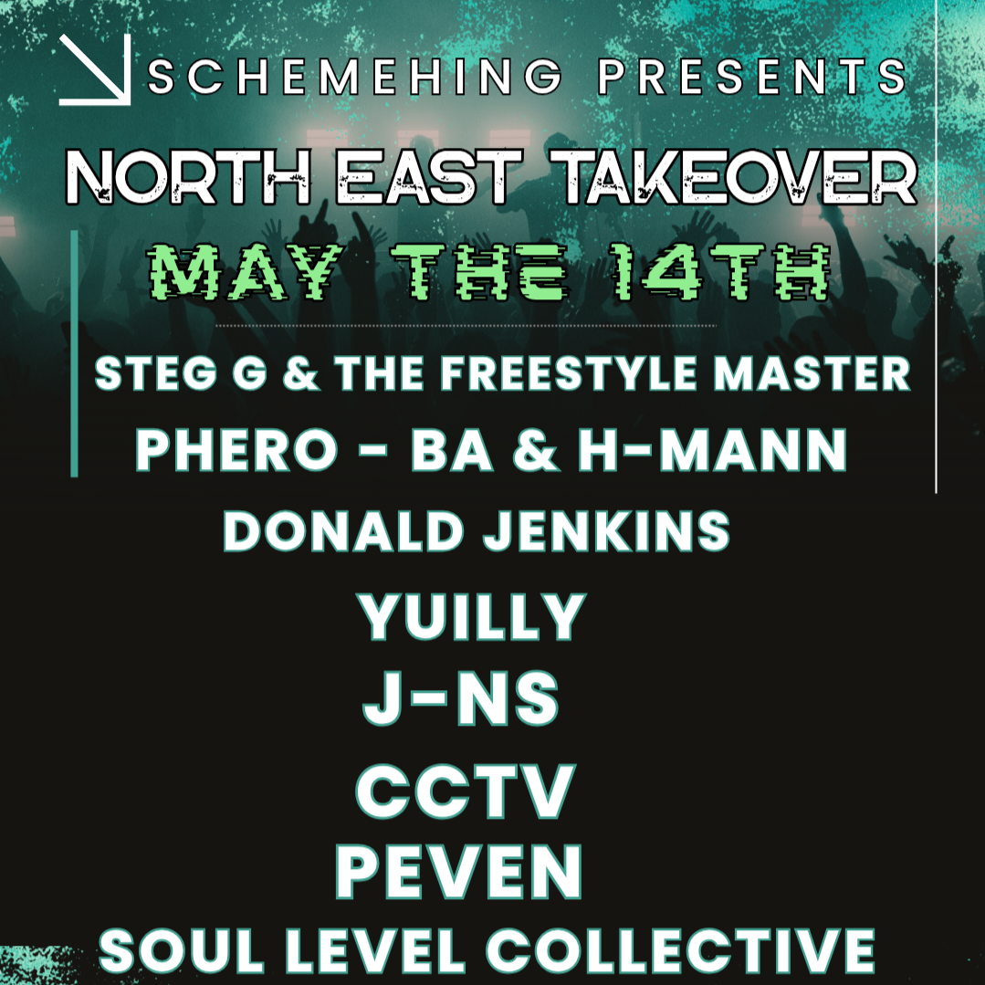 Schemehing Presents: North East Takeover