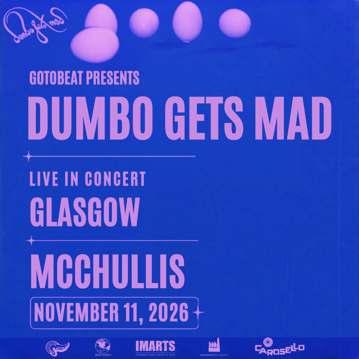Dumbo Gets Mad Live in Glasgow