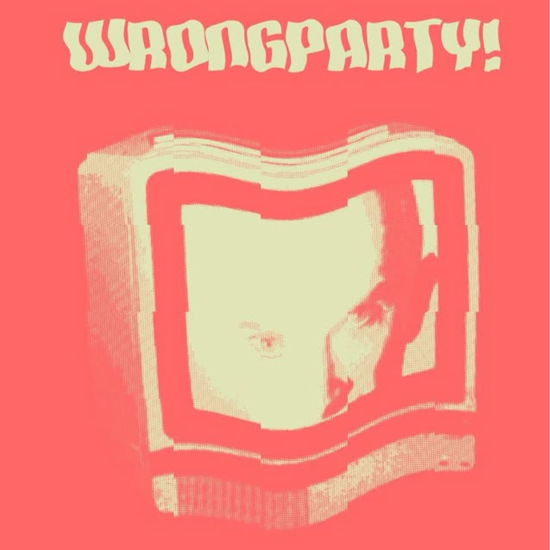 Wrong Party!