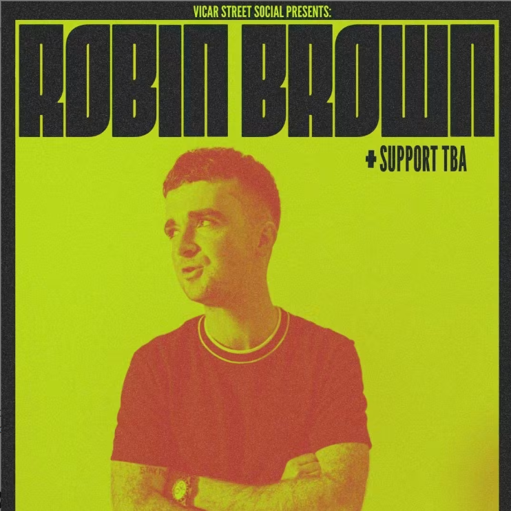 Vicar street Social Presents: Robin Brown
